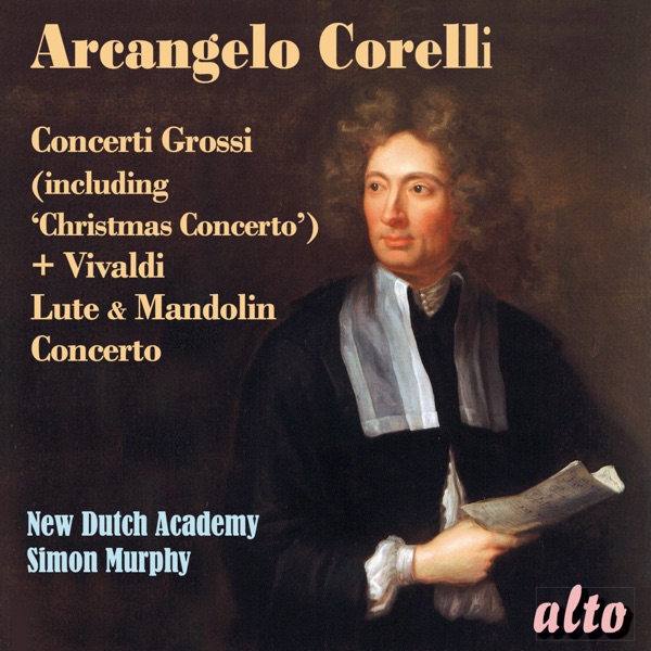 Arcangelo Corelli: Concerti Grossi (Including "Christmas Concerto") - Vivaldi: Lute and Mandolin Concerto