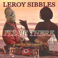 I'll Be There - Single - Leroy Sibbles