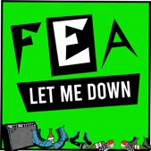 Fea - Let Me Down