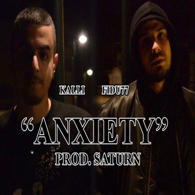 Anxiety (feat. Fidu77 & SΛTURN) - Single