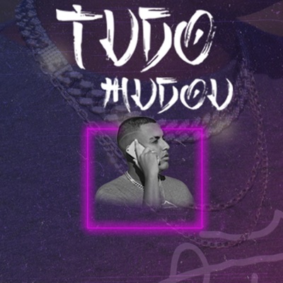 Tudo Mudou - Single