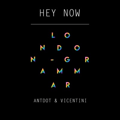 Hey Now (feat. Vicentini) - Single