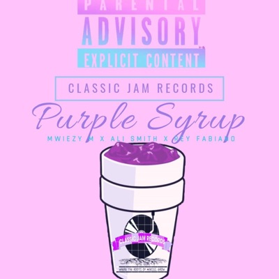 Purple Syrup (feat. Ali Smith & Rey Fabiano) - Single
