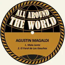 Mala Junta / El Farol de los Gauchos - Single - Agustín Magaldi