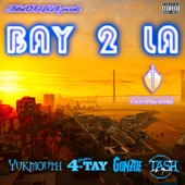 Bay 2 La (feat. Tash & Gonzoe) artwork