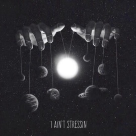 I Ain't Stressin' (feat. Lewis Rich) 54mm
