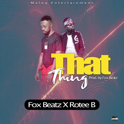 That Thing (feat. Rotee Bee) - Single