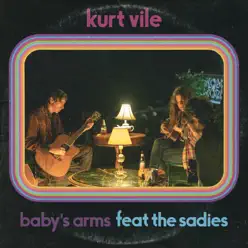 Baby's Arms (feat. The Sadies) - Single - Kurt Vile