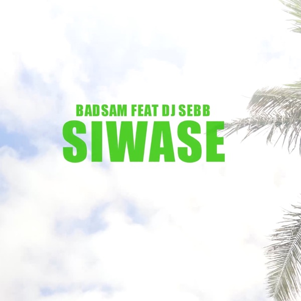 Siwasé (feat. DJ SEBB)
