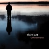 Third Act - Act