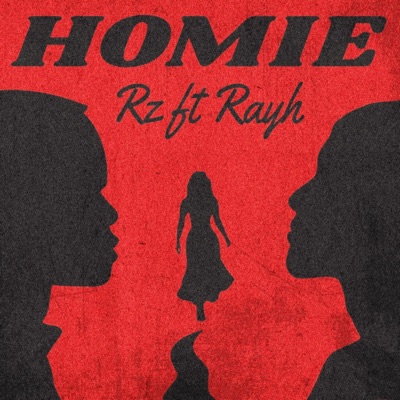 Homie (feat. Rayh) - Single