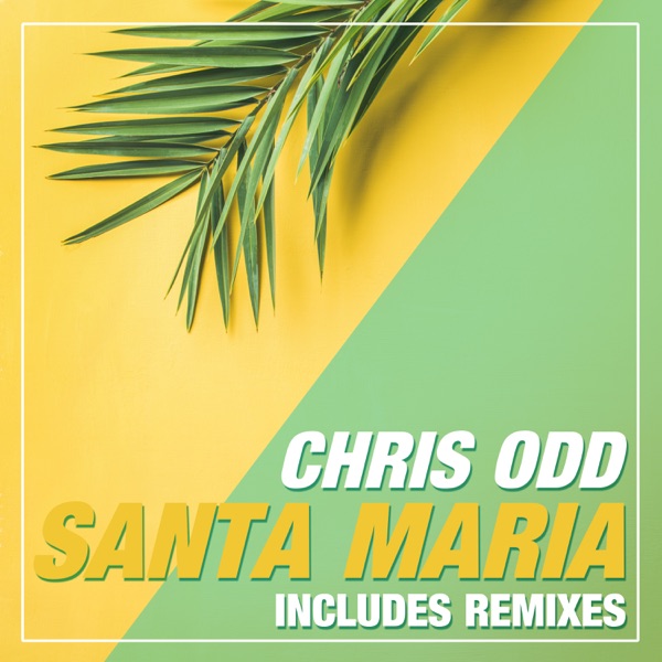 Santa Maria (Including the Remixes) - EP