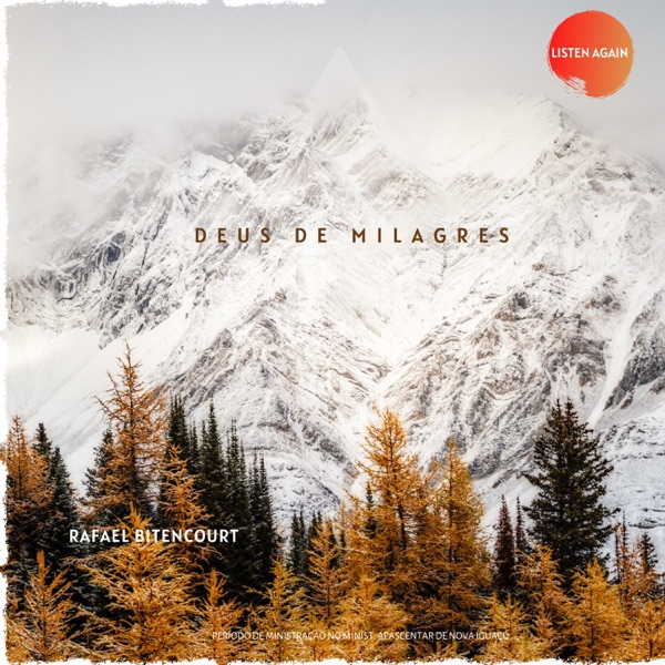 Listen Again: Deus de Milagres (Ao Vivo)