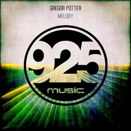 Melody (Radio Edit) Gregor Potter