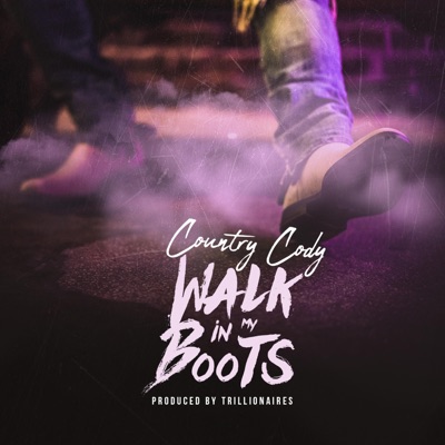 Walk in My Boots - Single
