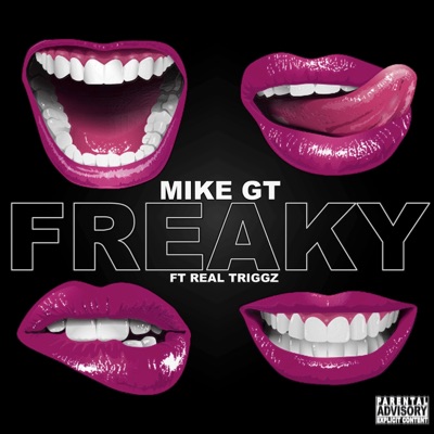 Freaky (feat. Real Triggz) - Single