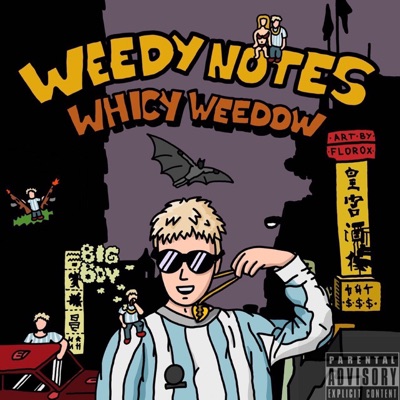 Weedy Notes - EP