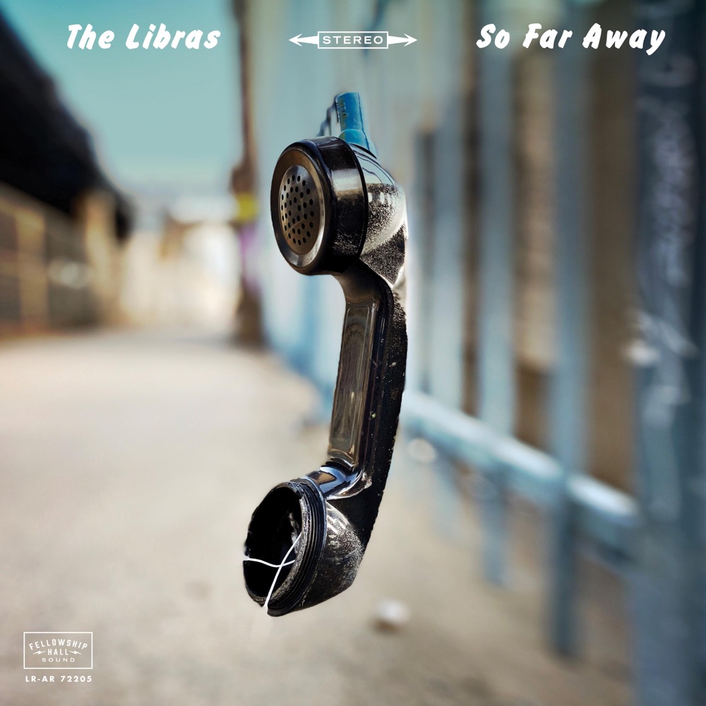 Обложка альбома «So Far Away (feat. Ambrosia Parsley) - Single» — The Libras