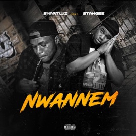 Nwannem (feat. Stahgee) Smartwiz
