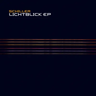 Listen to Lichtblick EP by Schiller