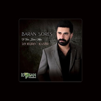 Listen to Baran Soreş, watch music videos, read bio, see tour dates & more!