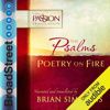 The Psalms: Poetry on Fire: The Passion Translation (Unabridged) - Brian Simmons