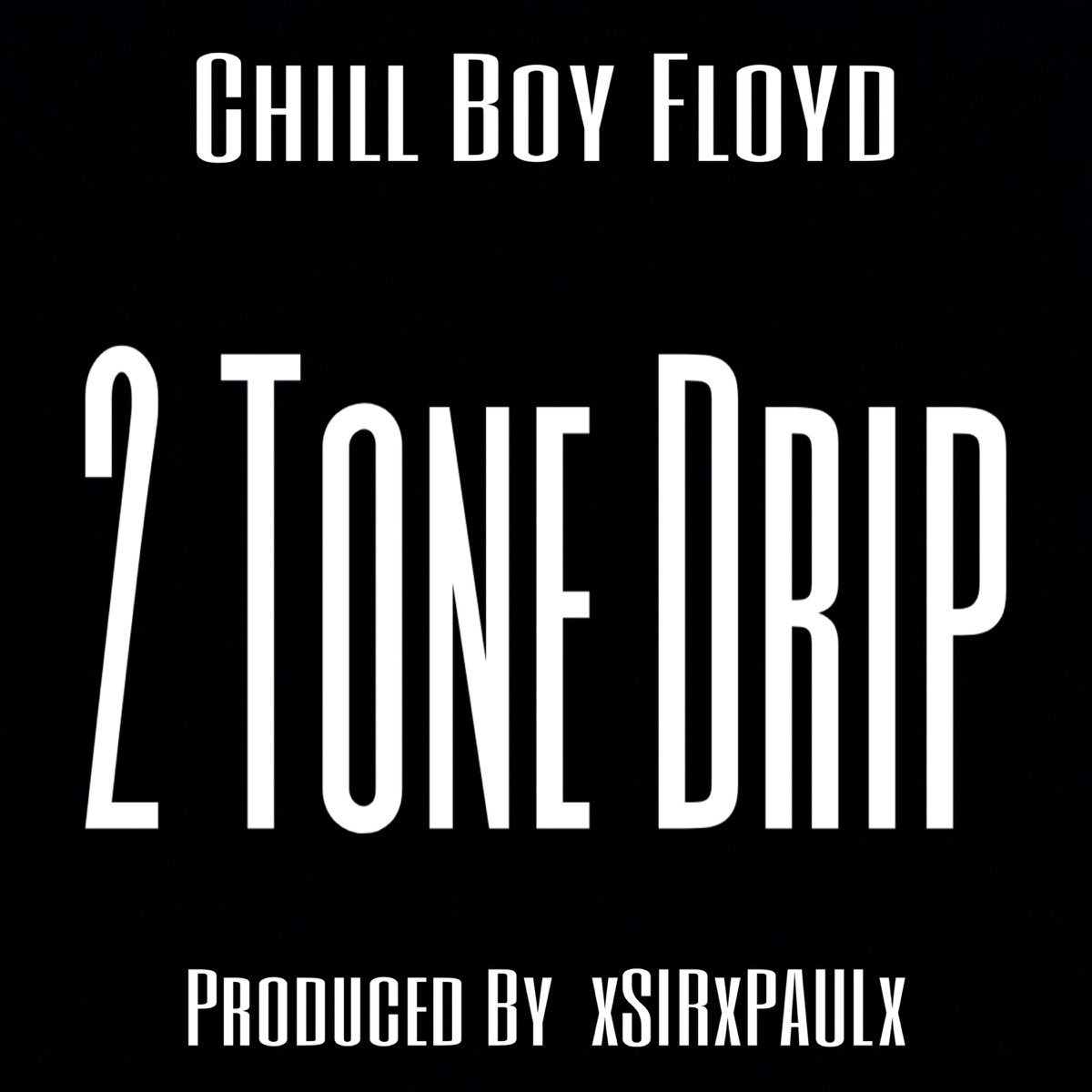 Uundgåelig Oprør Droop 2 Tone Drip - Single by Chill Boy Floyd on Apple Music