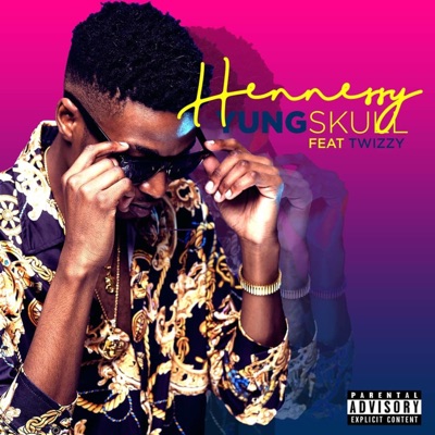 Hennessy (feat. TwiZzy) - Single