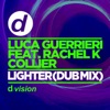 Lighter (feat. Rachel K Collier) [Dub Mix] - Single