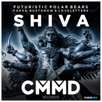 Album cover for Shiva (feat. LoveLetters) by Futuristic Polar Bears, Yaksa & Busta-Row