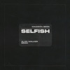 Madison Beer - Selfish