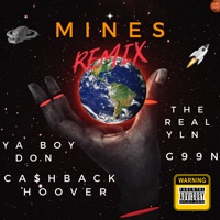 Mines Remix (feat. TheRealYln, YaBoyDon & G99N) - Single - Ca$hback Hoover