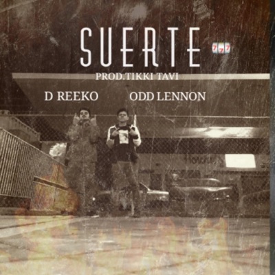Suerte (feat. Odd Lennon) - Single