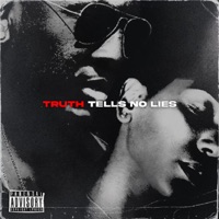 Truth Tells No Lies - Truth Francisco