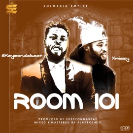 Room 101 (feat. Saundlord) Ekeyzondabeat
