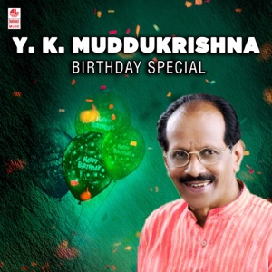 Y.K. Muddukrishna - Birthday Special