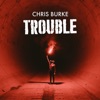 Trouble - Single