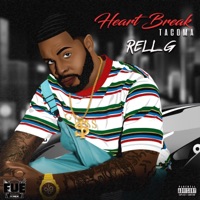 Heartbreak Tacoma - Single - Rell G