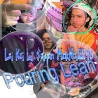 Pouring Lean (feat. Lil$aiyan & MokNoi0048) - Single - Lai Kei