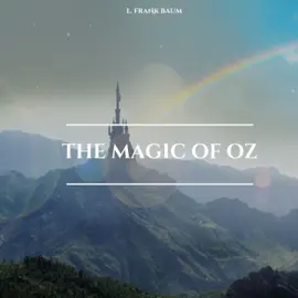 The Magic of Oz