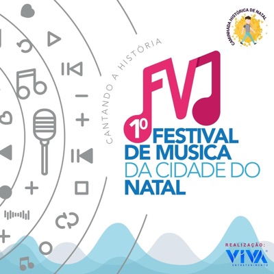 1º Festival de Música da Cidade do Natal: Cantando a História
