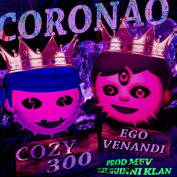 Coronao (feat. Ego Venandi)