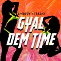 Gyal Dem Time