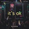 It's Ok (feat. Lowjack) - Nosirrot lyrics