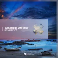 Dream Like I Do — Darren Porter,Ana Criado