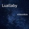 Lullaby - Korahirun lyrics