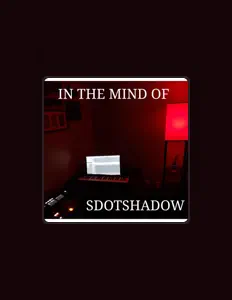 Dengarkan SdotShadow, tonton video musik, baca bio, lihat tanggal tur & lainnya!