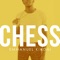 Chess - Emmanuel Kikoni lyrics