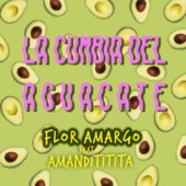 La Cumbia del Aguacate (feat. Amandititita) artwork
