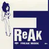 Freak Mode